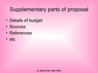 Supplementary parts of proposal Details of budget Sources References etc 