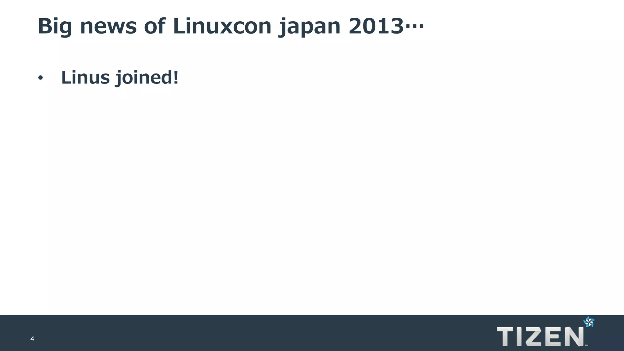 4
Big news of Linuxcon japan 2013…
• Linus joined!
 