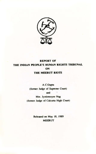 Report of the indian people's human rights tribunal on Meerut riots