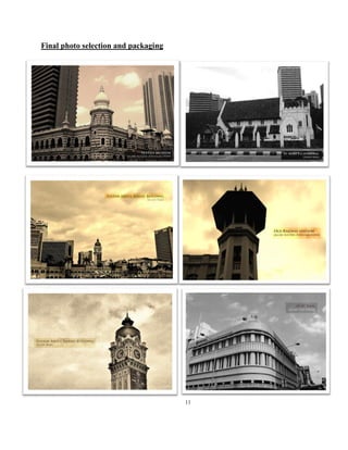 Final photo selection and packaging
11
 