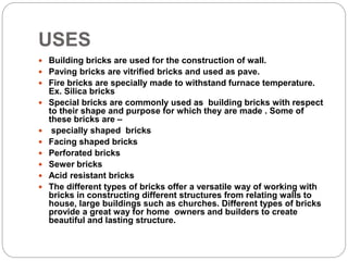 Report on a building material [ bricks] | PPTX