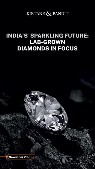 Indias Sparkling Future : Lab-Grown Diamonds in Focus