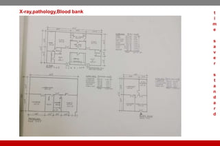 X-ray,pathology,Blood bank t
i
m
e
s
a
v
e
r
s
t
a
n
d
a
r
d
 