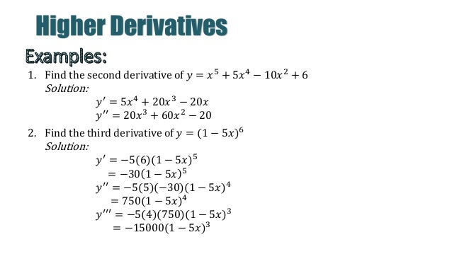 Higher Derivatives Partial Differentiation Higher Derivatives Partial Differentiation