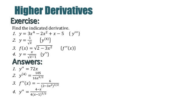 Higher Derivatives Partial Differentiation Higher Derivatives Partial Differentiation