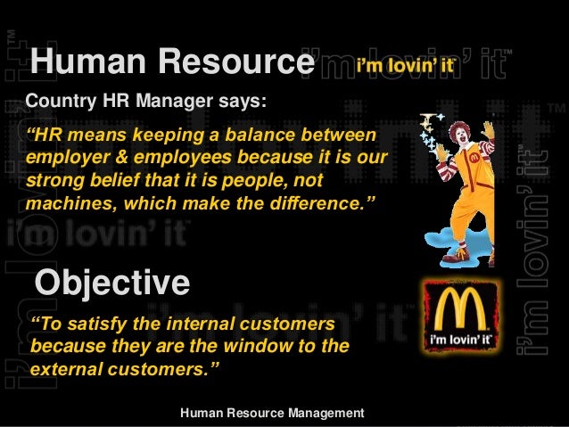human resource activities at mcdonalds This case focuses on some of the considerations and activities involved in human resource management that confront a principal at the jane a mcdonald. human resource activities at mcdonalds This case focuses on some of the considerations and activities involved in human resource management that confront a principal at the jane a mcdonald.