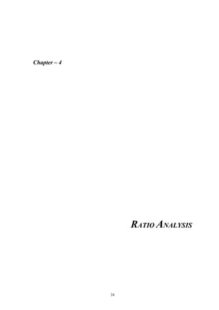 24
Chapter – 4
RATIO ANALYSIS
 
