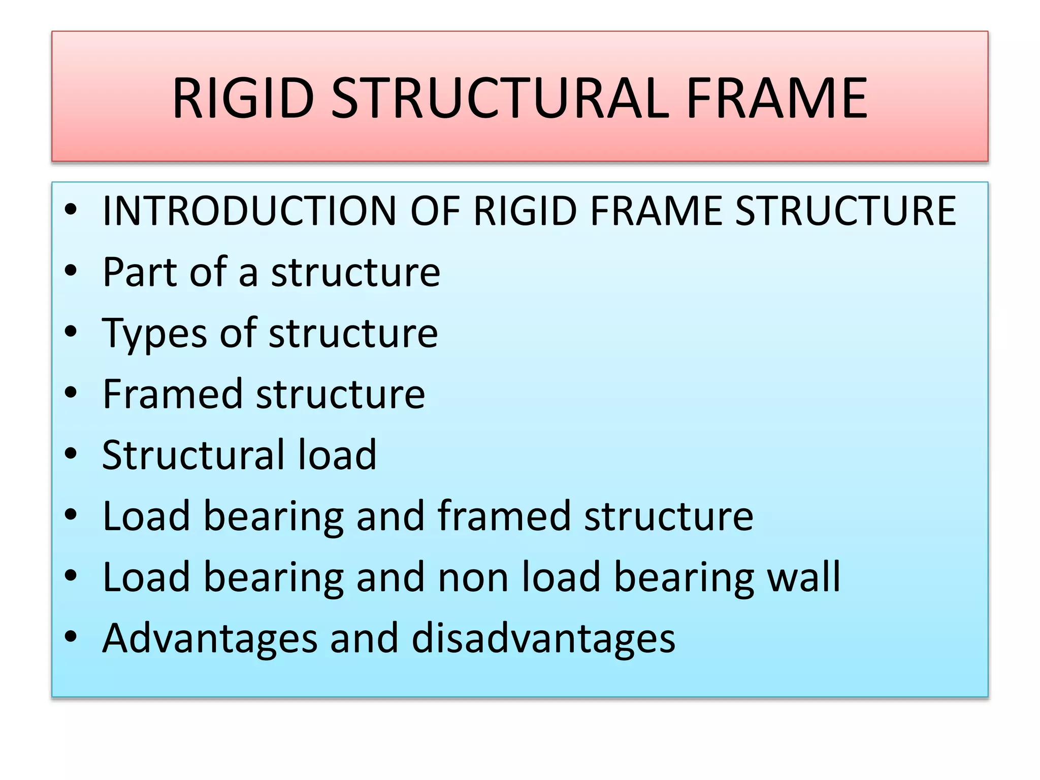 Report on rigid frame structures PPT