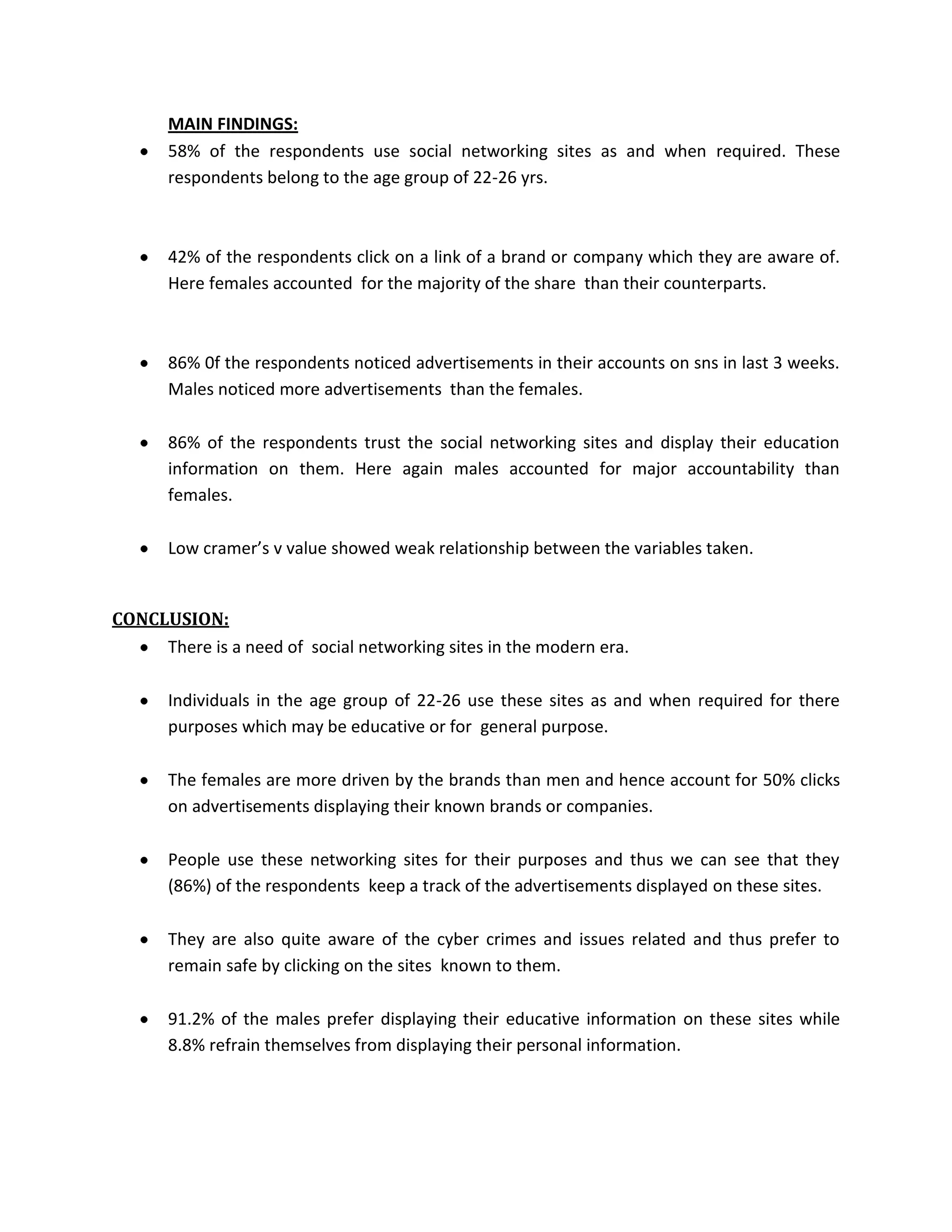 People who use sns regularly in daily life works as and when required fall  in the age group of 22-26.