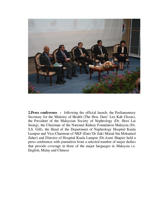 Malaysian Society Of Nephrology 9 March 2006 Official Launch Of 1st