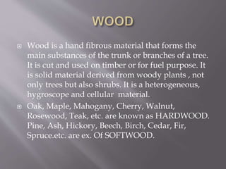 Report on wood and timber | PPTX