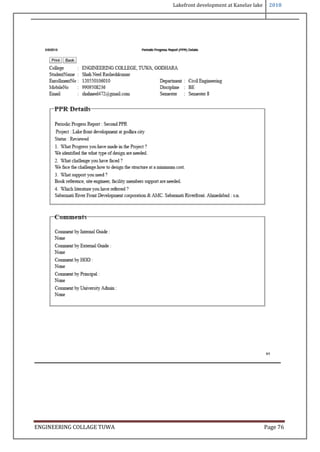 Lakefront development at Kanelav lake 2018
ENGINEERING COLLAGE TUWA Page 76
 