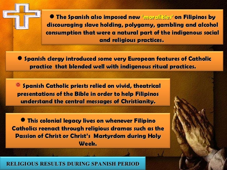 RELIGIOUS RESULTS DURING SPANISH PERIOD...