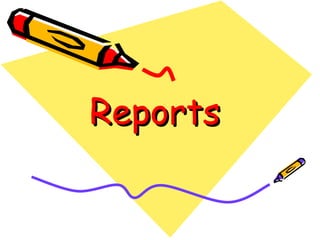 Reports
 