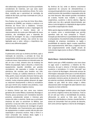 www.viex-americas.com
Estudante de Engenharia Civil na Universidade Braz
Cubas de Mogi das Cruzes. Trabalha há mais de 7
anos na área financeira, mas sempre se interessou por
assuntosrelacionadosapreservaçãodomeioambiente.
Desde o ingresso na faculdade realiza pesquisas sobre
gestão de resíduos sólidos em empresas e municípios.
Idealizou um projeto para coleta seletiva dentro do
Campus de sua faculdade com integração de outros
cursos e atualmente lidera a sua implantação.
TOMÁS DOTTI
CRÉDITOS PELA ELABORAÇÃO do relatório
 