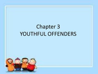 Art. 189. Youthful Offender Defined
• A youthful offender is one who is over nine years but under
twenty-one years of age ...