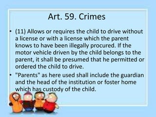 Art. 60. Penalty
• The act mentioned in the preceding article shall
be punishable with imprisonment from two or six
months...