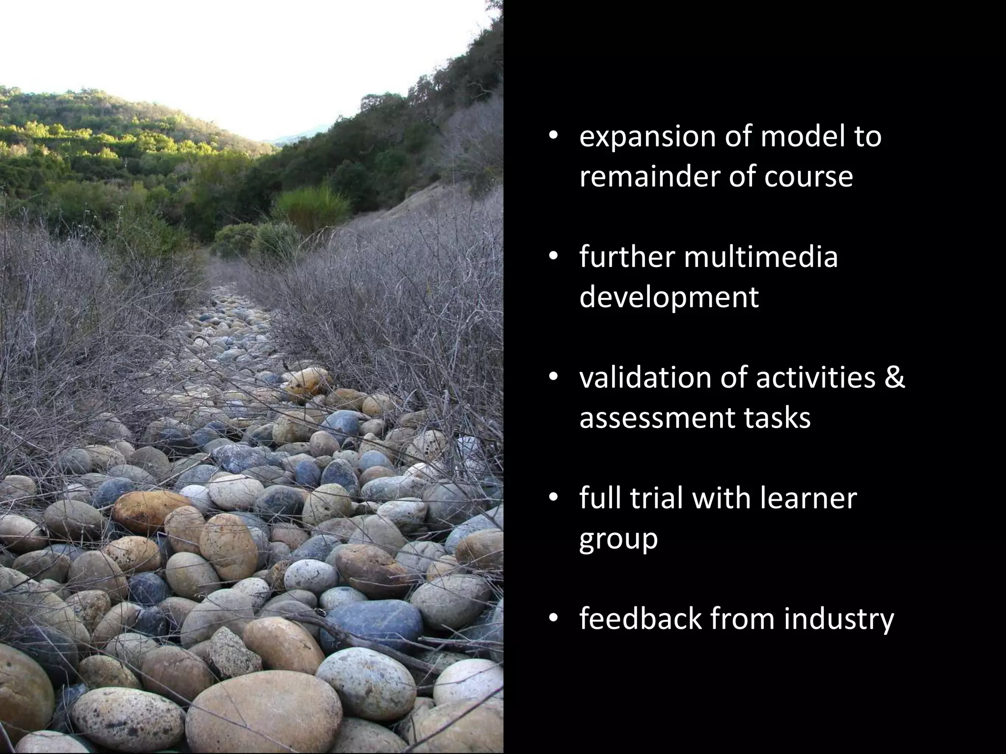 expansion of model to remainder of course