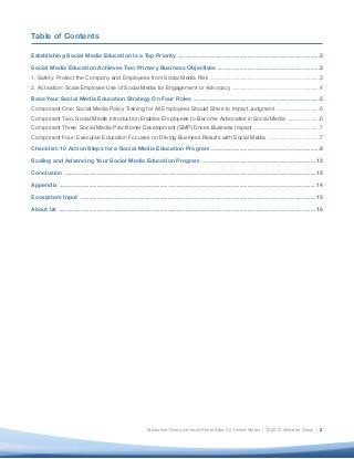 Table of Contents
Establishing Social Media Education Is a Top Priority .....................................................