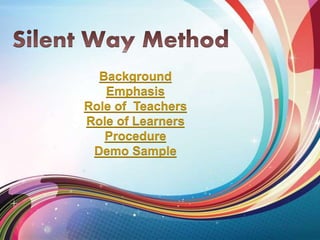 Background
Emphasis
Role of Teachers
Role of Learners
Procedure
Demo Sample
 