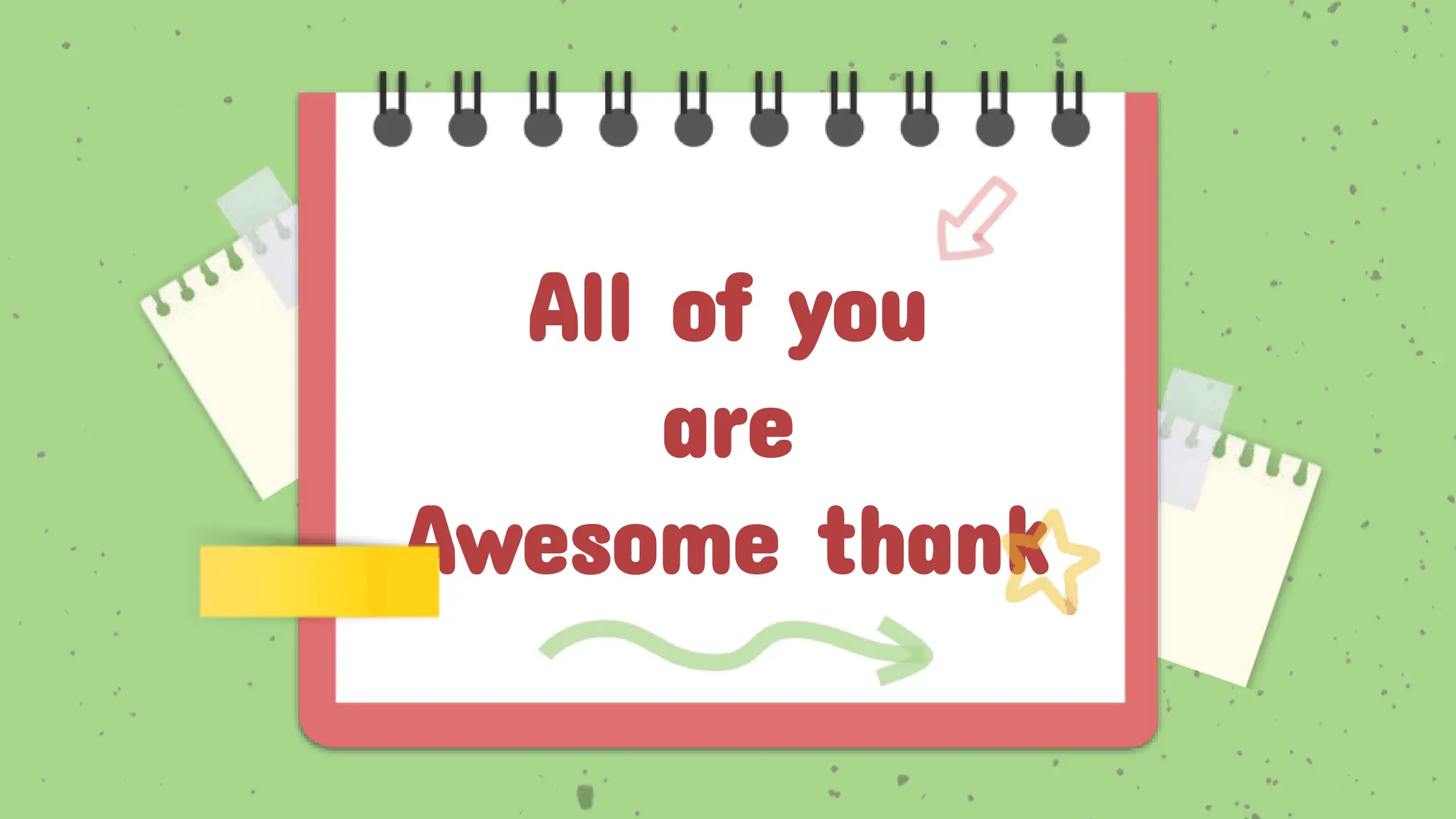 All of you
are
Awesome thank
 