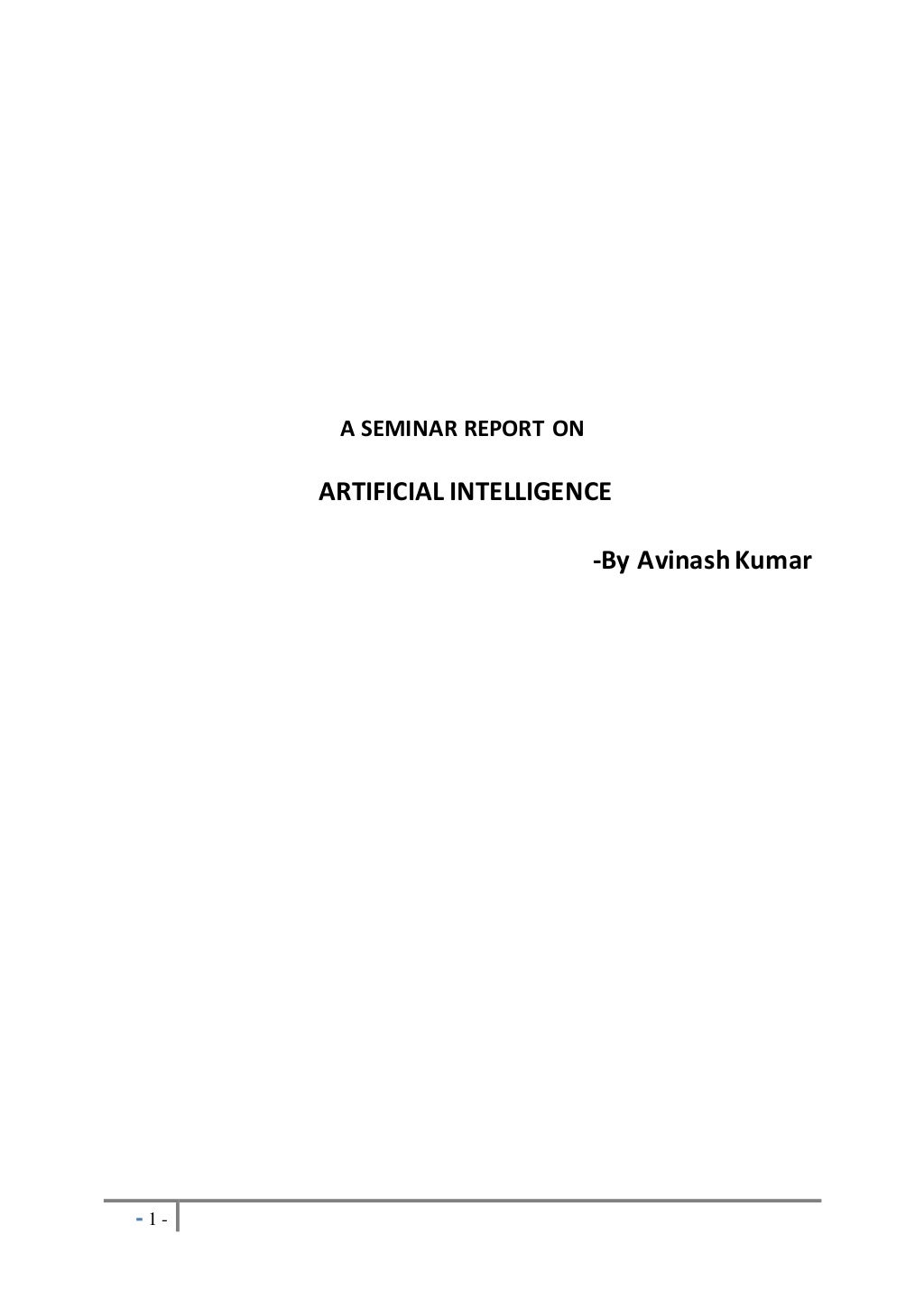 A Seminar Report on Artificial Intelligence