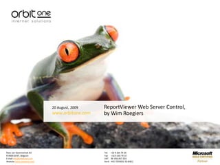 20 August, 2009 ReportViewer Web Server Control,by Wim Roegiers 