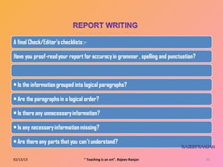 02/13/13   " Teaching is an art". Rajeev Ranjan   30
 