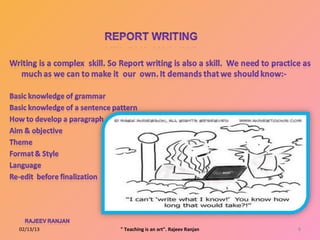 02/13/13   " Teaching is an art". Rajeev Ranjan   8
 