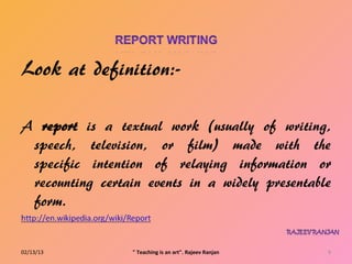 02/13/13   " Teaching is an art". Rajeev Ranjan   9
 