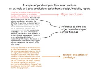 Examples of good and poor Conclusion sections
An example of a good conclusion section from a design/feasibility report
 