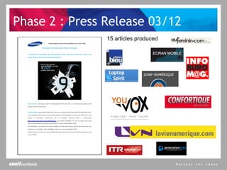 Phase 2 : Press Release 03/12 15 articles produced 