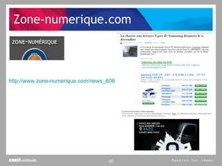 Zone-numerique.com http://www.zone-numerique.com/news_6065_La_chasse_aux_tresors_X420_de_Samsung_demarre_le_9_decembre.htm   
