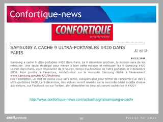 Confortique-news http://www.confortique-news.com/actualite/gris/samsung-a-cache-9-ultra-portables-x420-dans-paris.htm   