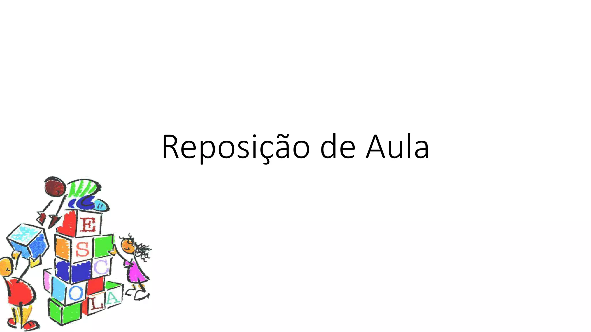 Reposição de Aula