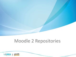Moodle 2 Repositories 