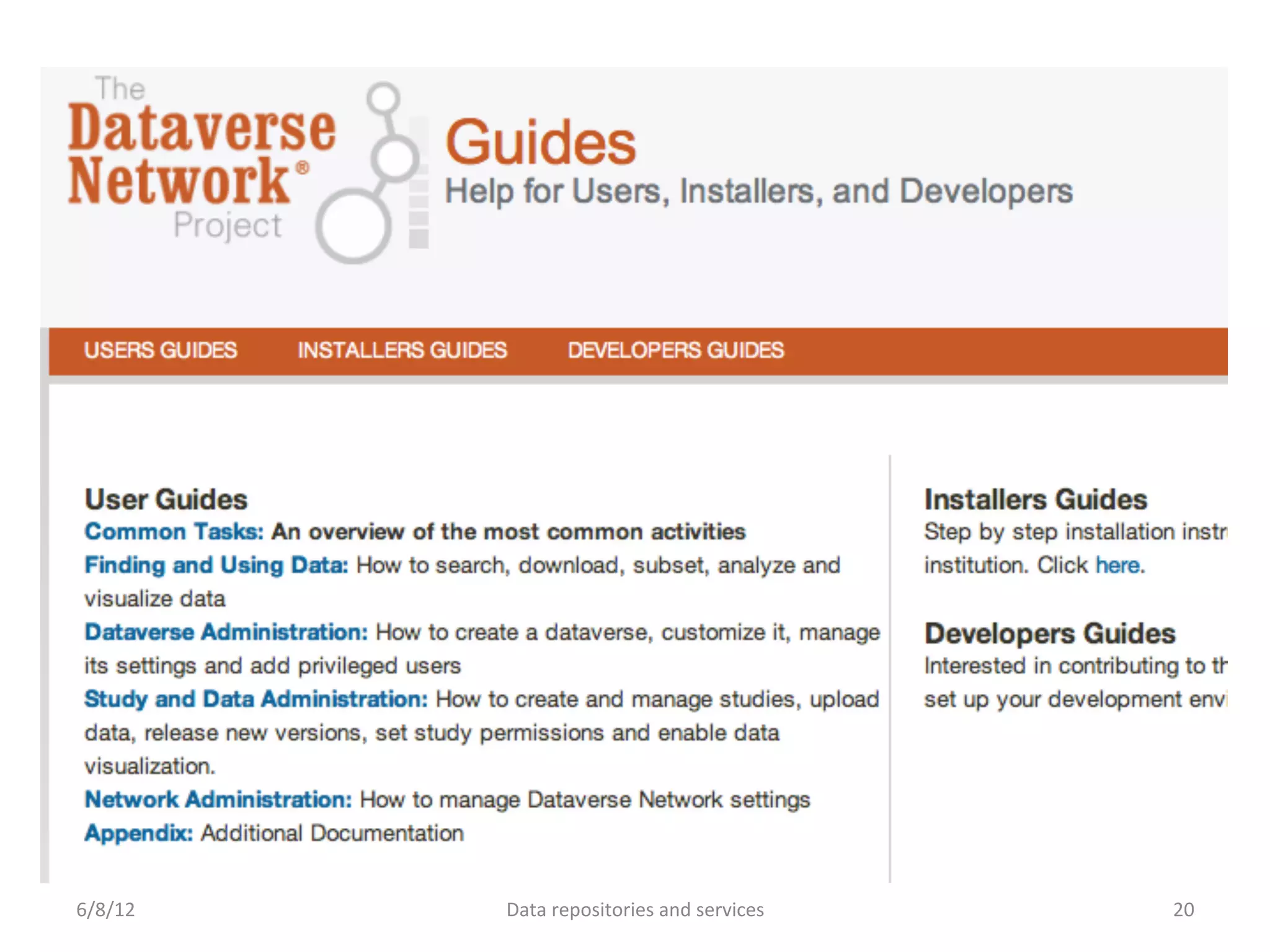 6/8/12	
     Data	
  repositories	
  and	
  services	
     20	
  
 