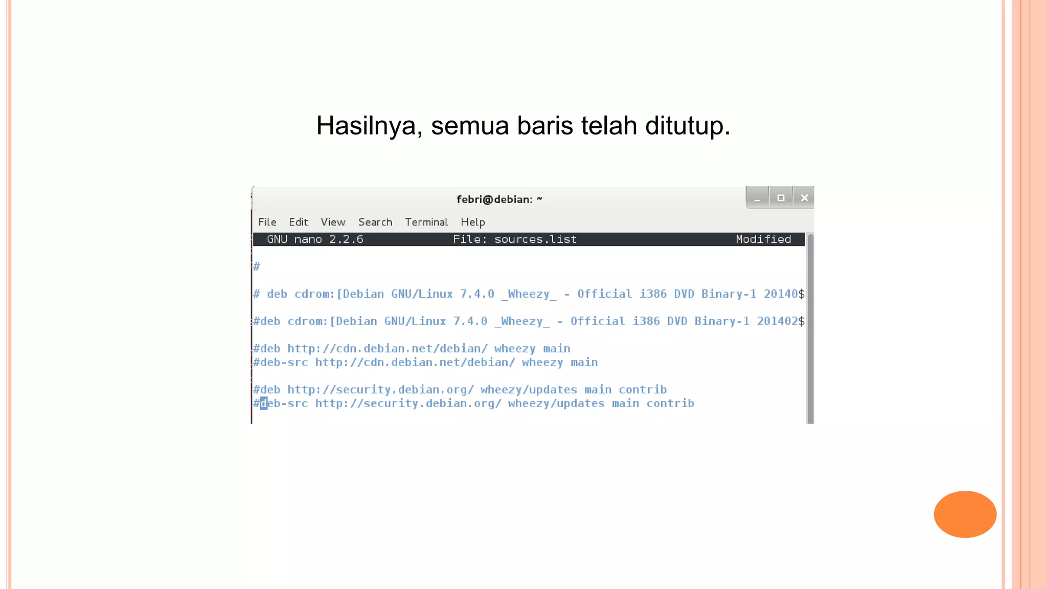 Hasilnya, semua baris telah ditutup.
 
