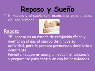 Reposo CLASE REPOSO Y SUEÑO PRESENTACION ORIGINAL FINAL | PPTX