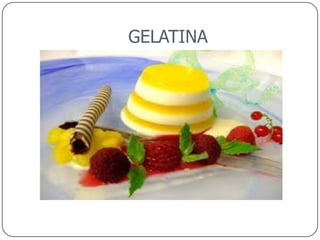 GELATINA