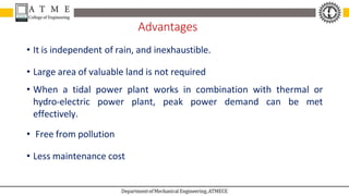 REPP Module 4 Tidal Energy - Tidal energy is produced by the surge of ...