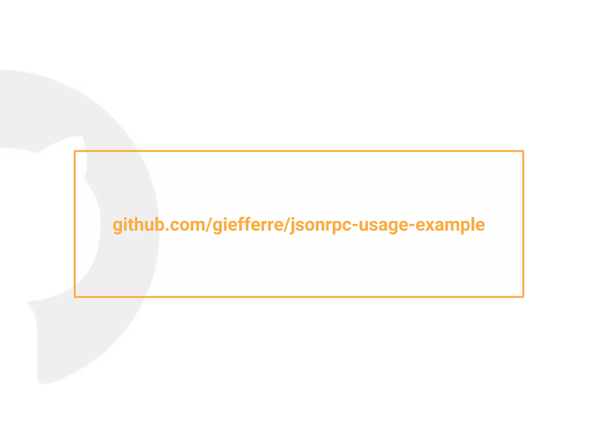 github.com/giefferre/jsonrpc-usage-example
 