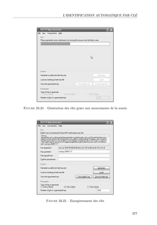 L'IDENTIFICATION AUTOMATIQUE PAR CLÉ
Figure 23.24  Génération des clés grâce aux mouvements de la souris
Figure 23.25  Enregistrement des clés
377
 