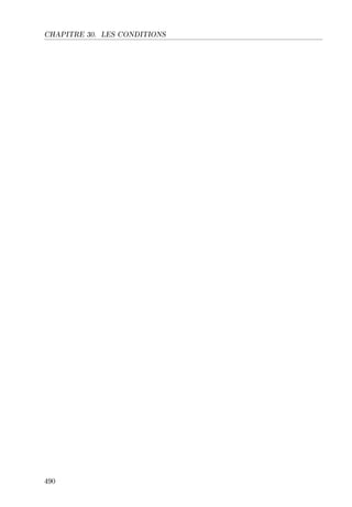 CHAPITRE 30. LES CONDITIONS
490
 