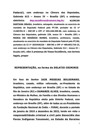 2
Federal), com endereço na Câmara dos Deputados,
Gabinete 613 – Anexo IV – Brasília (DF) e endereço
eletrônico dep.zecadi...