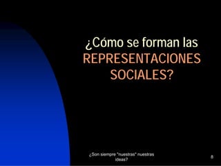 Representaciones Sociales