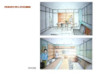 43DI-III-2005
PERSPECTIVA INTERIOR
 