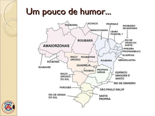 Um pouco de humor...Um pouco de humor...
 