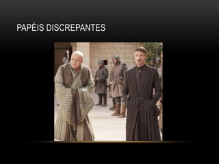 PAPÉIS DISCREPANTES
 