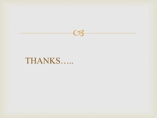 
THANKS…..
 